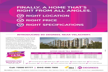 Finally A Home That's  Right From All Angles at DRA 90 Degrees, Chennai